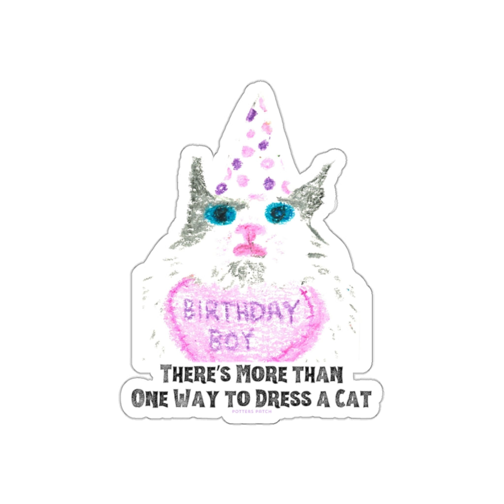 More Than One Way To Dress A Cat- Birthday Boy Grey and White Cat Die-Cut Sticker