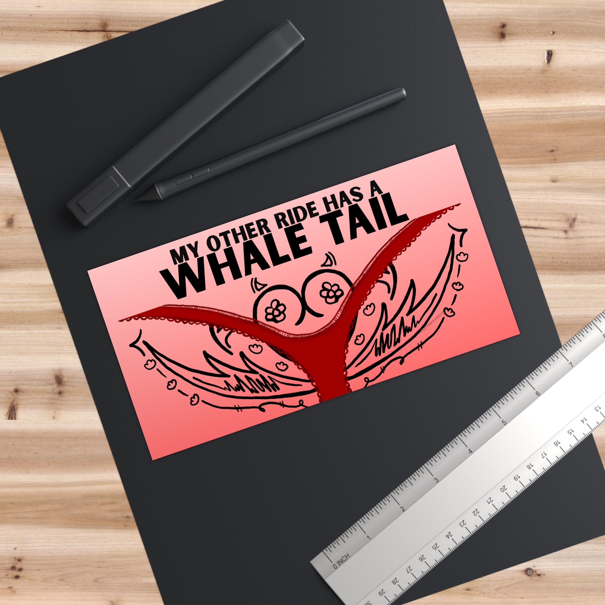 My Other Ride Has a Whale Tail Bumper Sticker | Hand-Drawn Tramp Stamp Red Underwear