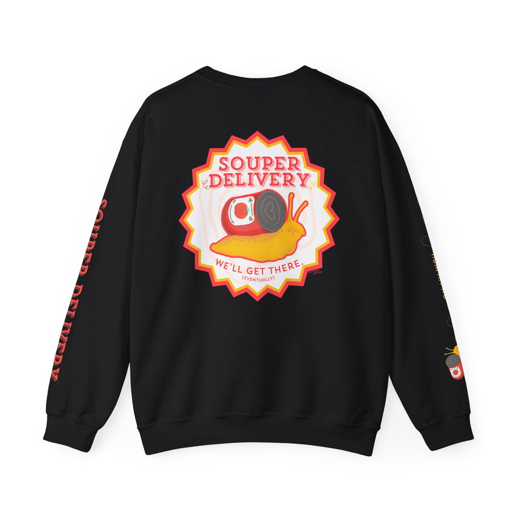 Souper Delivery Crewneck Sweatshirt — Retro Soup Can Logo & Hand-Drawn Snail, "Order It Now, Get It Eventually"