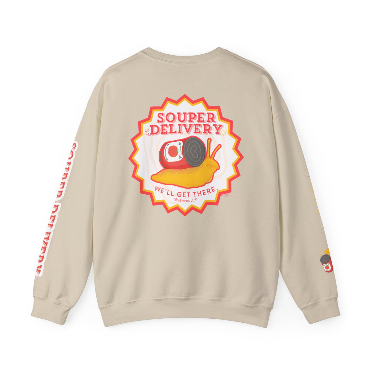 Souper Delivery Crewneck Sweatshirt — Retro Soup Can Logo & Hand-Drawn Snail, "Order It Now, Get It Eventually"