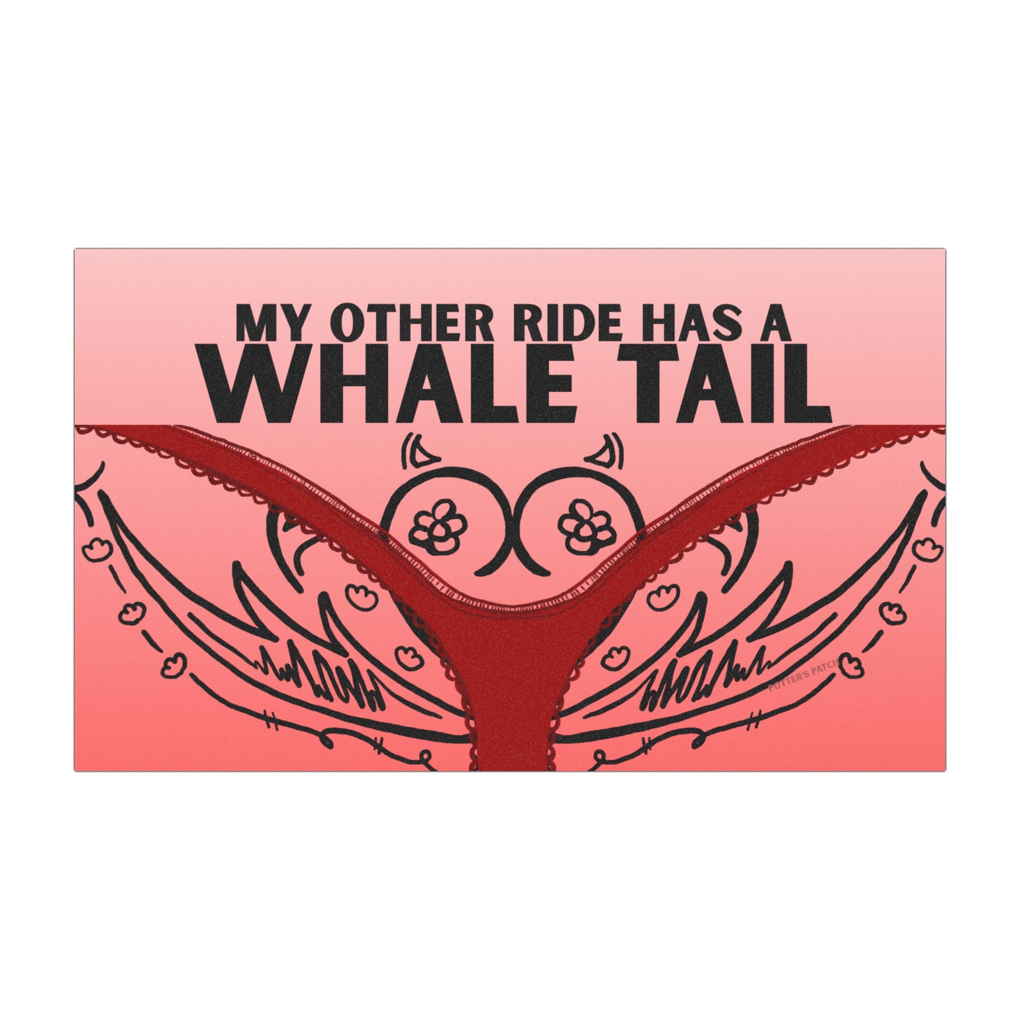 My Other Ride Has a Whale Tail car magnet | hand-drawn tramp stamp panty design