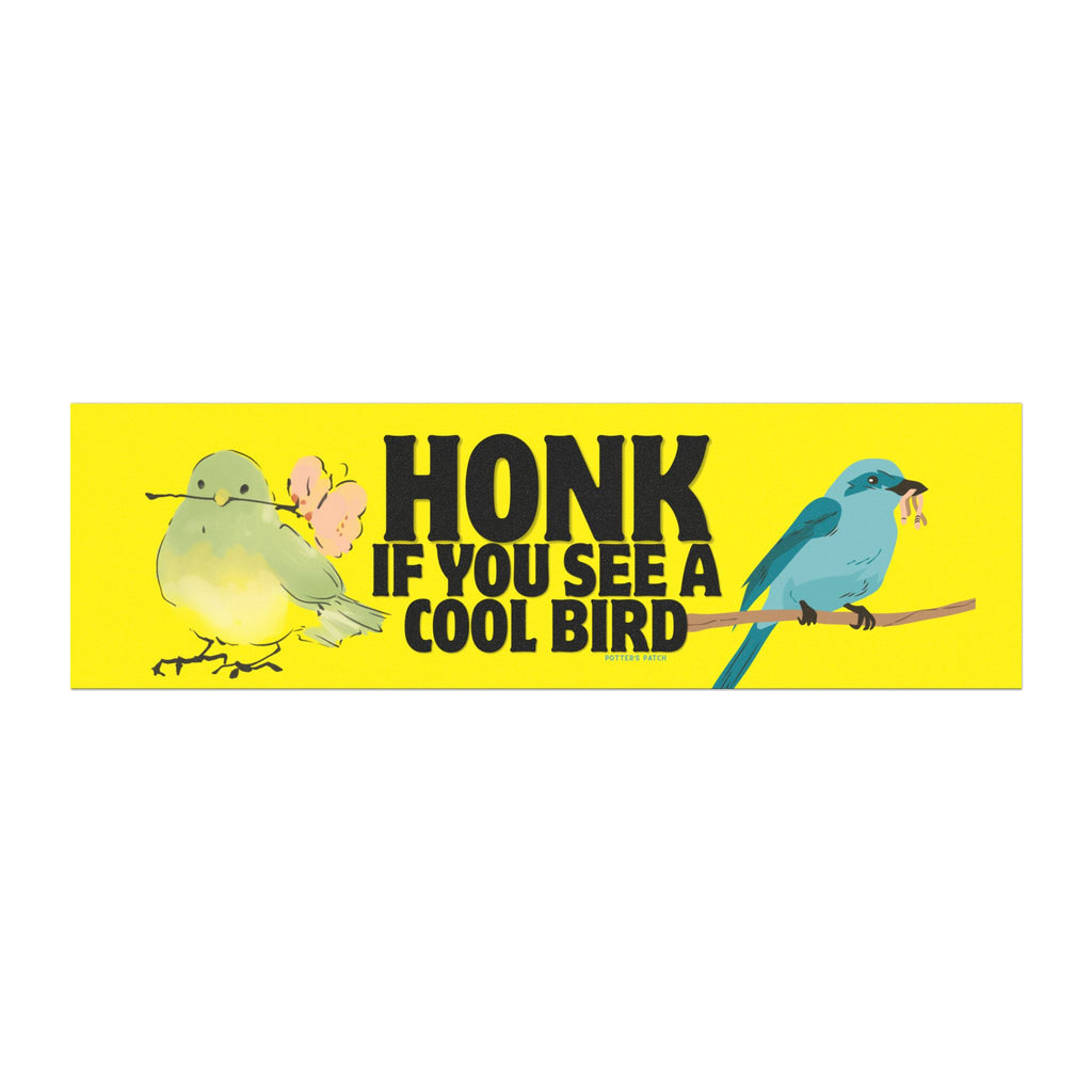 Car Magnet — "Honk If You See a Cool Bird" Cute Bird Graphic