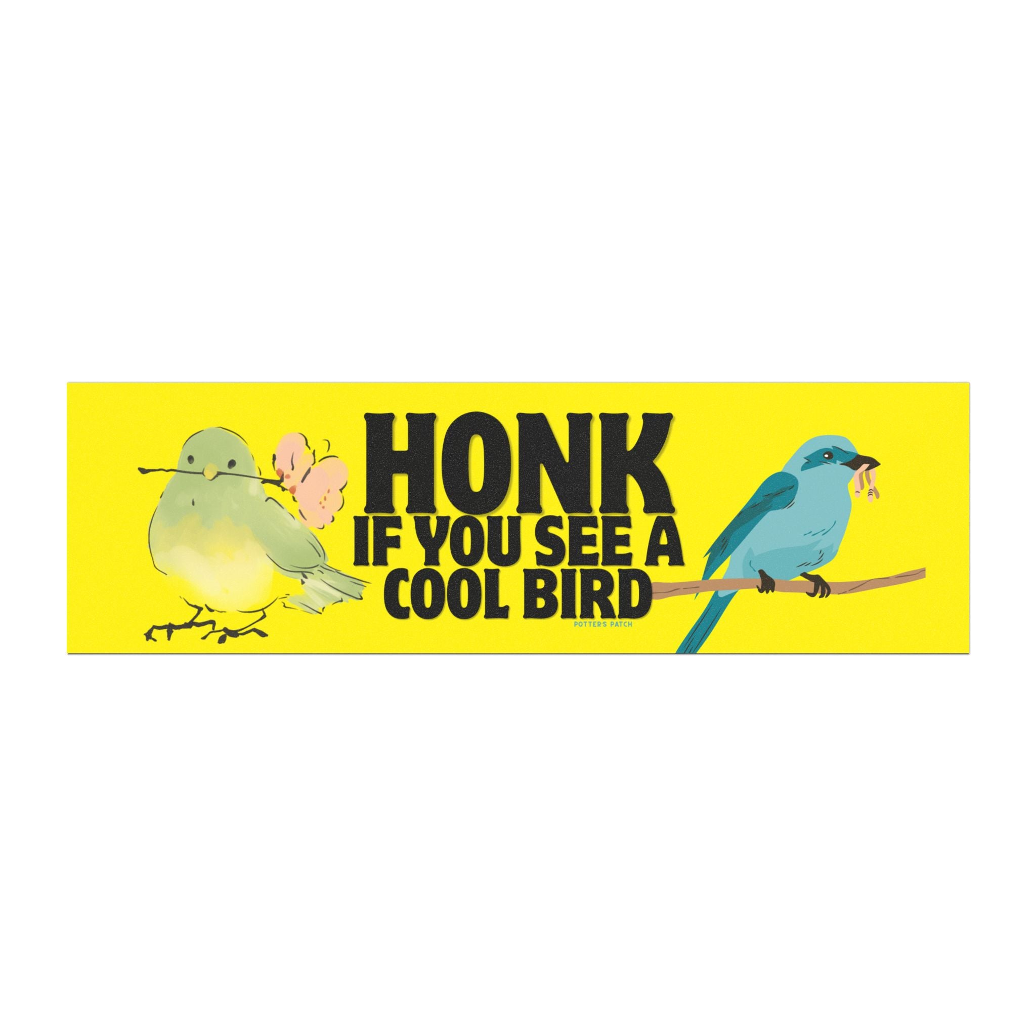 Car Magnet — "Honk If You See a Cool Bird" Cute Bird Graphic