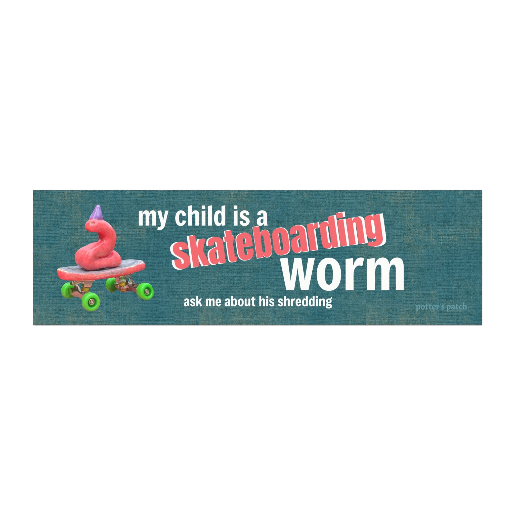 Skateboarding Worm Magnet Car Magnet | Worm on Skateboard with Party Hat, Humorous Quote