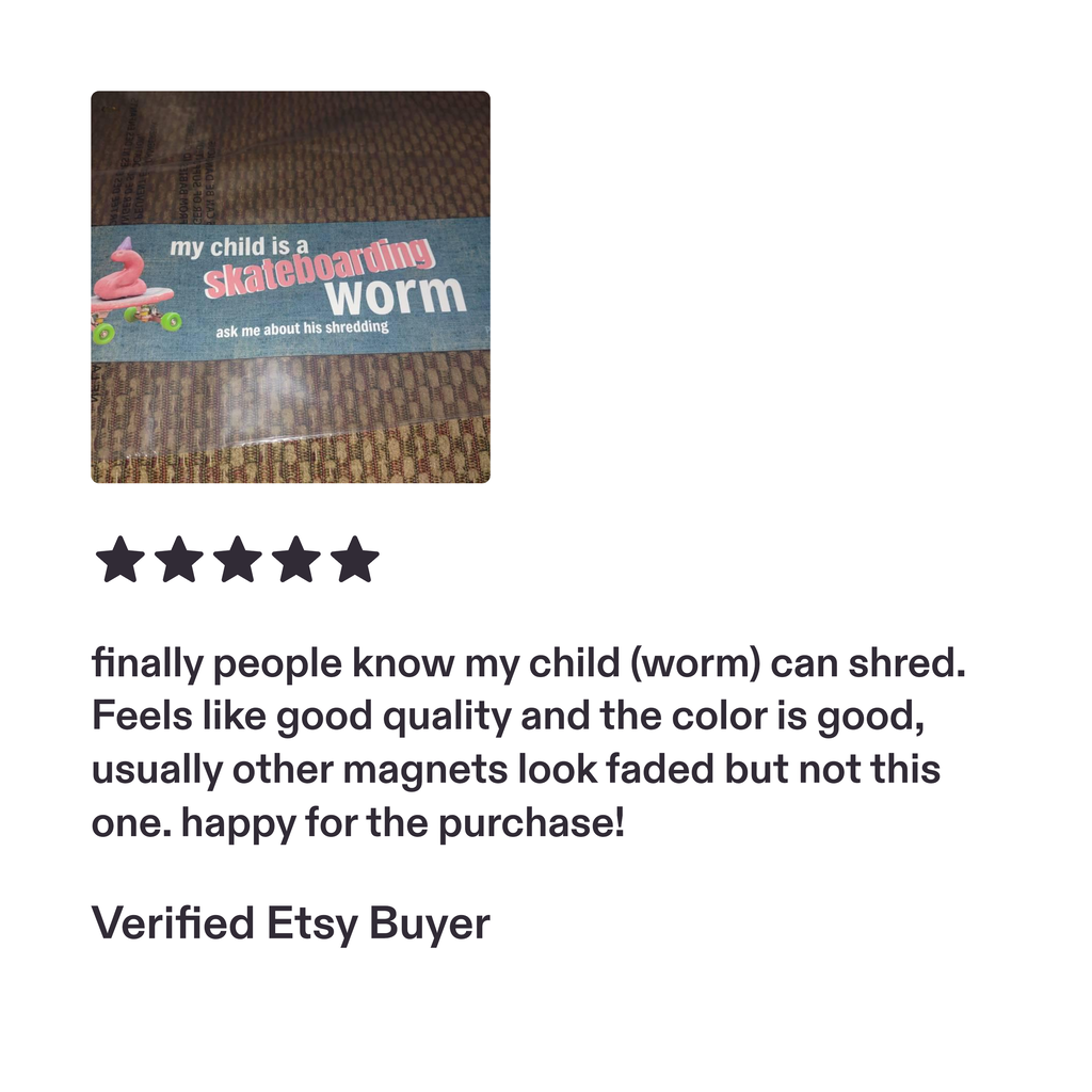 Skateboarding Worm Magnet Car Magnet | Worm on Skateboard with Party Hat, Humorous Quote