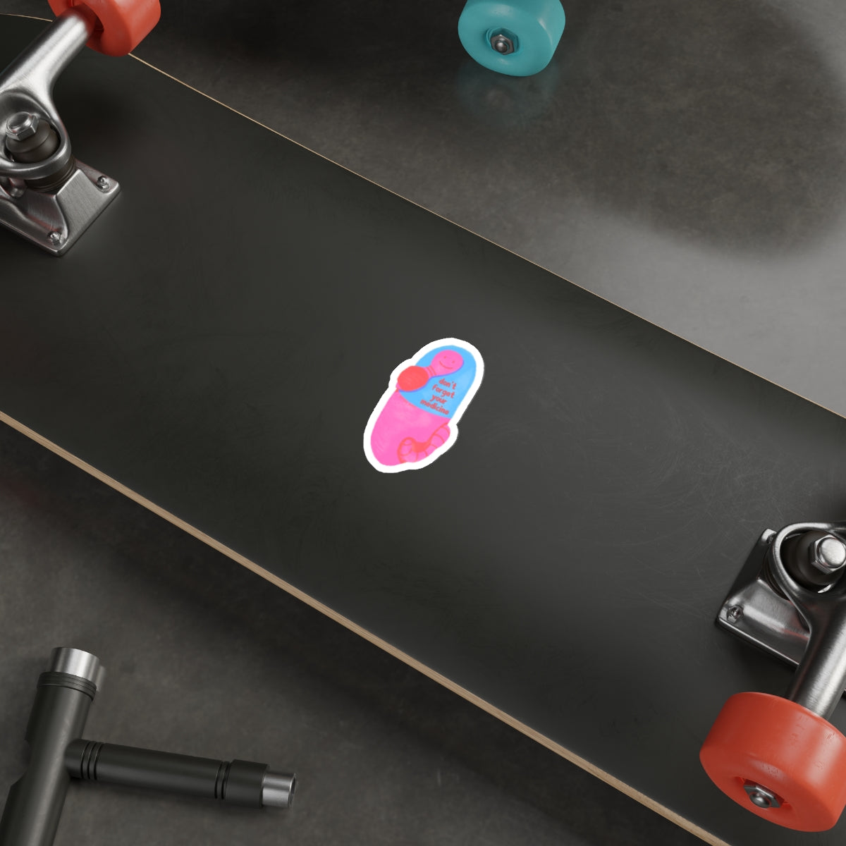 Die-Cut Pill Sticker — “Don’t Forget Your Medicine” Reminder Sticker