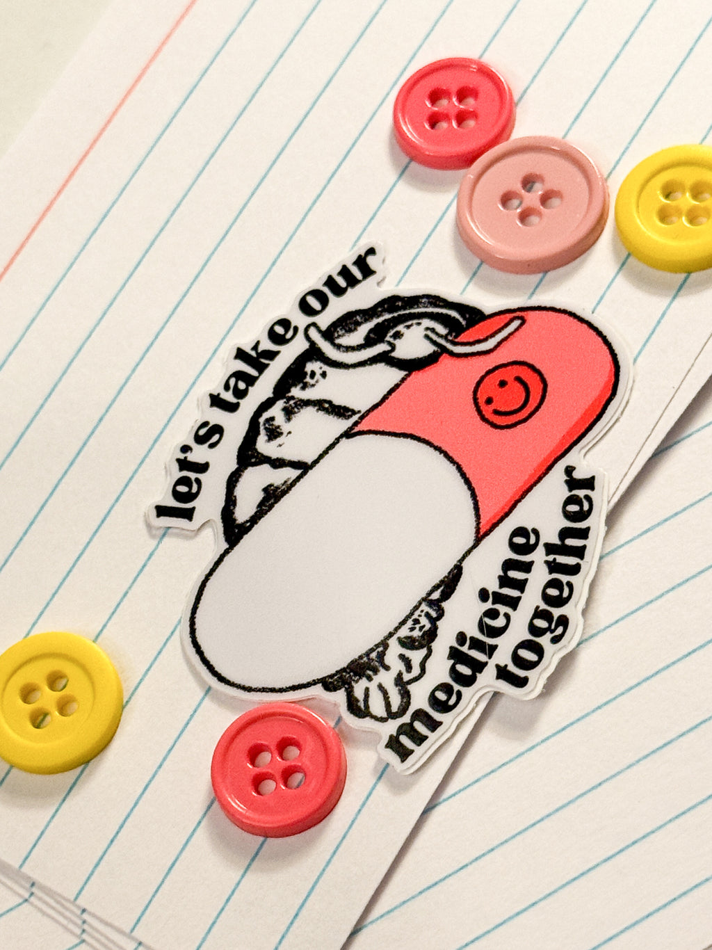 Isopod Pill Reminder Die-Cut Sticker Pink “Let’s take our medicine together”